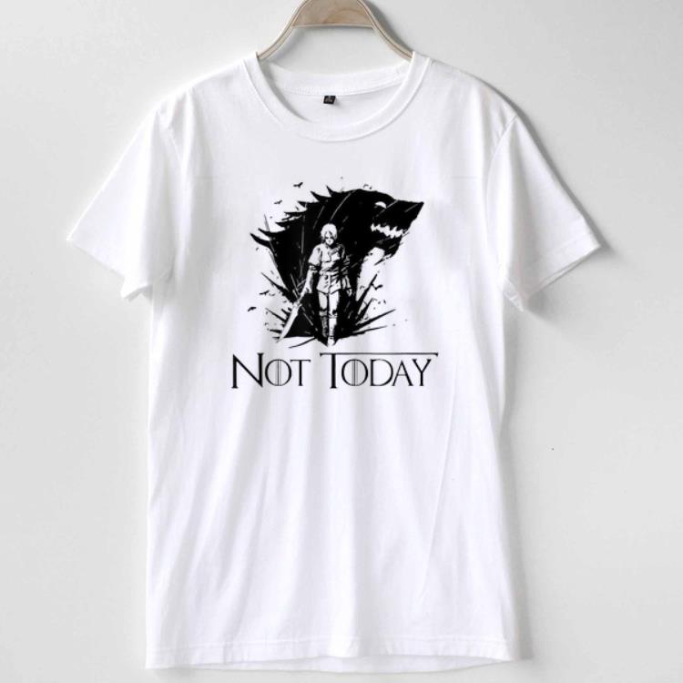 Series Not Today Arya Game Of Throne shirt