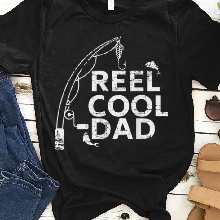 Fishing Dad Reel Cool Father Day Fishing Pole shirt