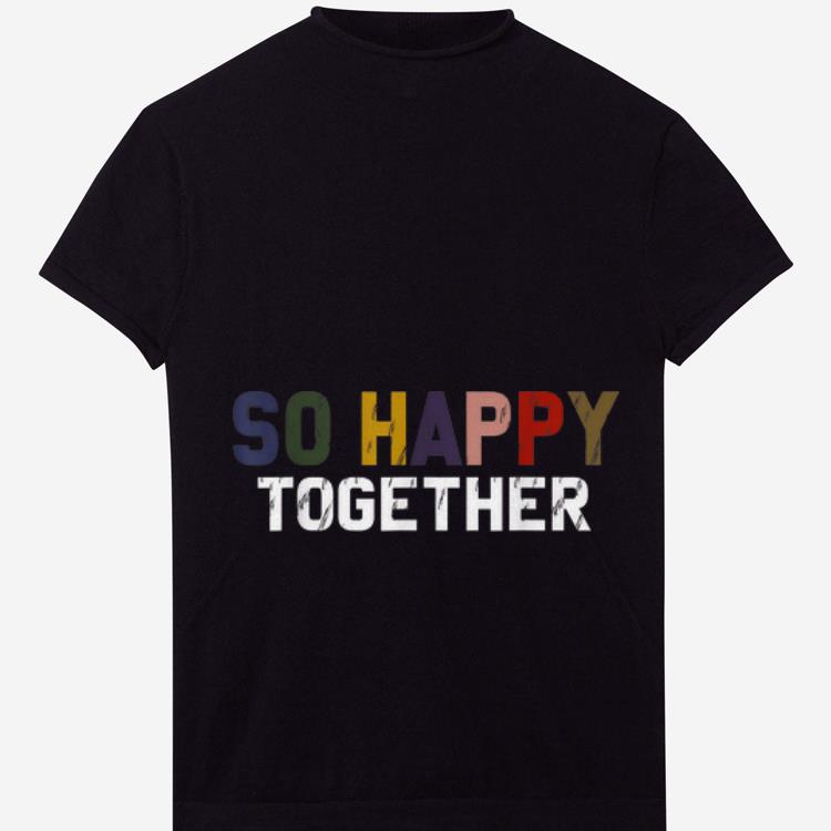 Official So Happy Together shirt