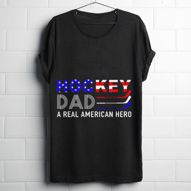 Original Hockey Dad A Real American Hero American Flag Shirt