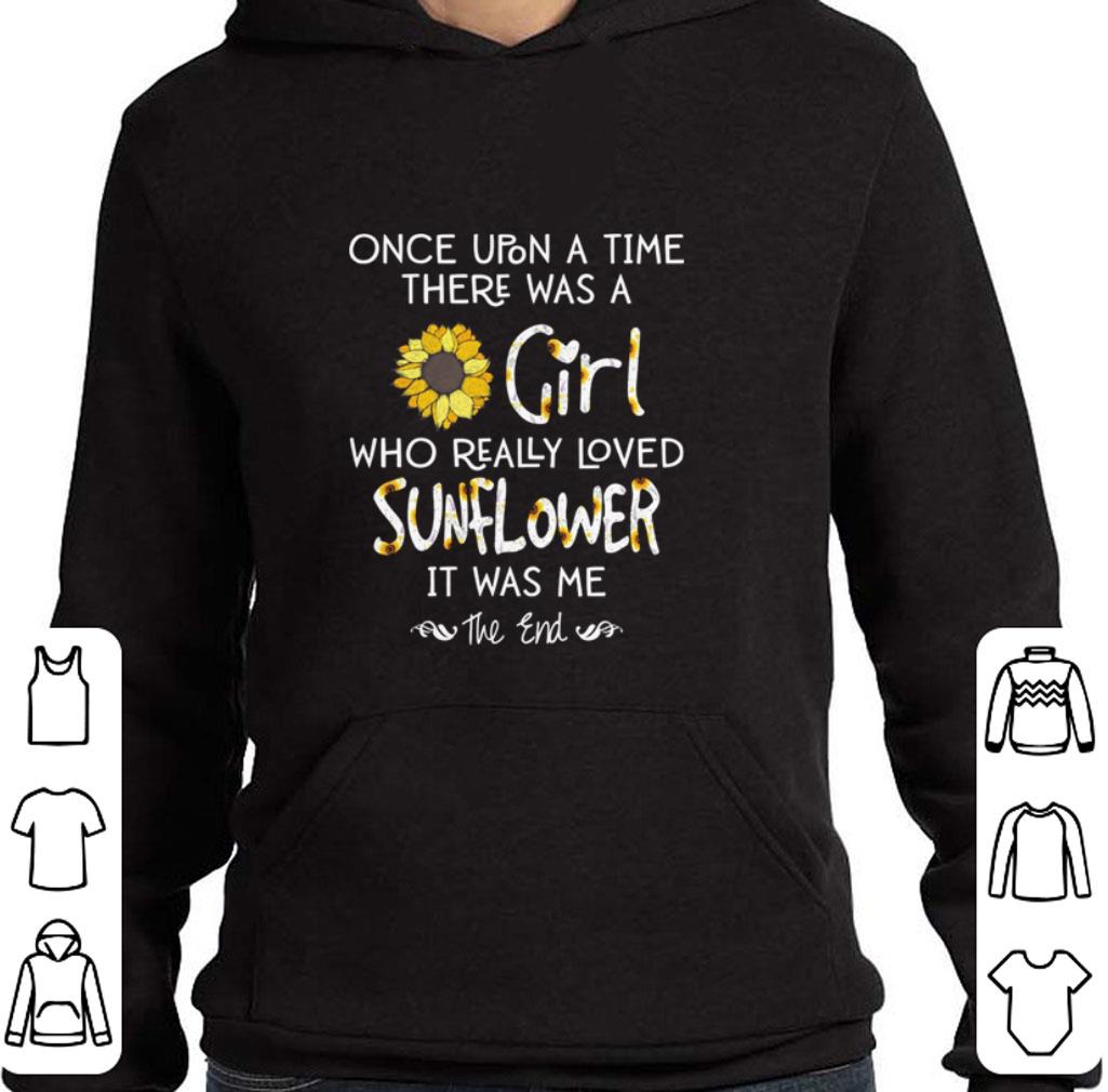 Premium Once upon a time there was a girl who really loved sunflower shirt