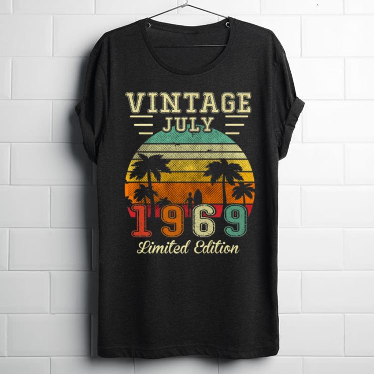 Top Made in July 1969 Vintage 50th Limited Edition shirt