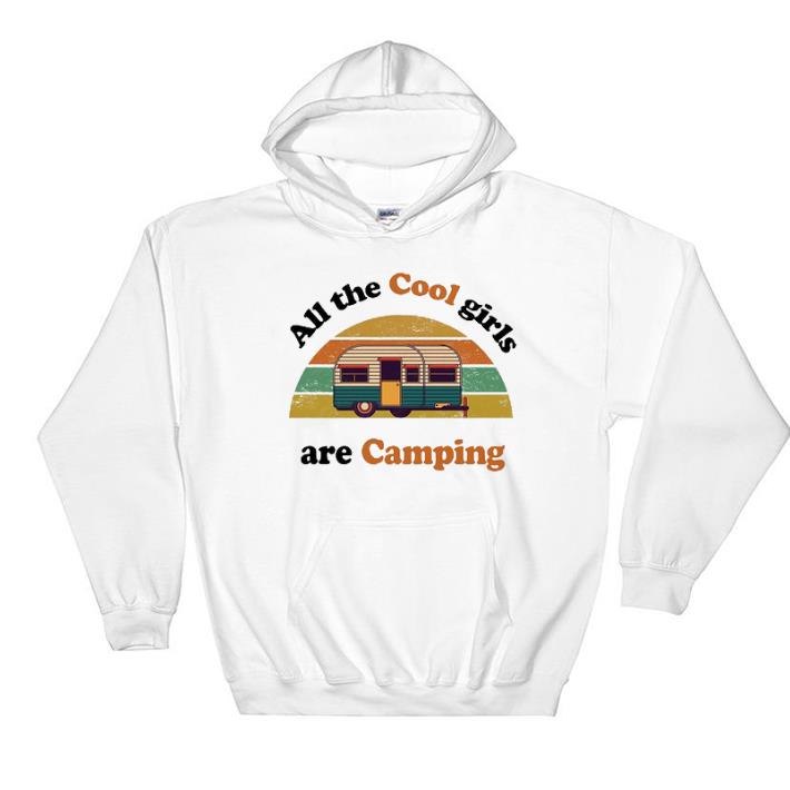 Awesome All the cool girls are camping vintage shirt