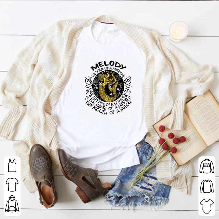 Official Melody the soul of a mermaid the fire of a lioness the heart of shirt