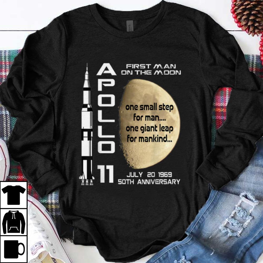 Official trend Apollo 11 50th Anniversary First Man On The Moon One Small Step For Man One Giant Leap For Mankind shirt