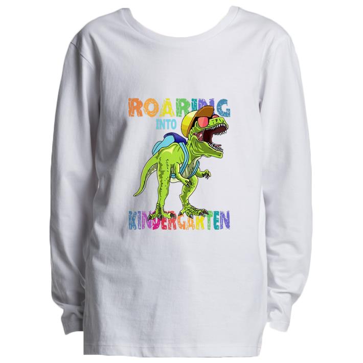 Original Dinosaur T-Rex Roaring Into Kindergarten shirt