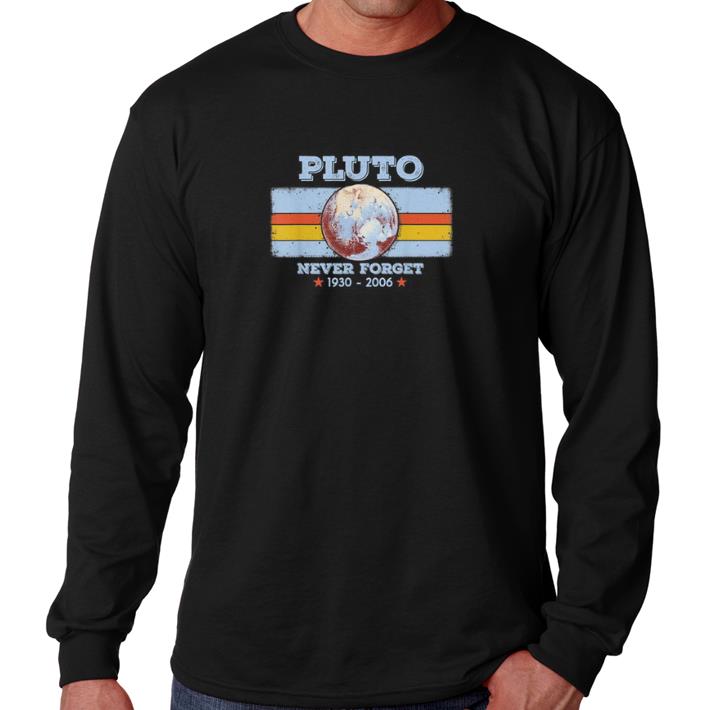 Premium Planet Pluto never forget 1930-2006 shirt