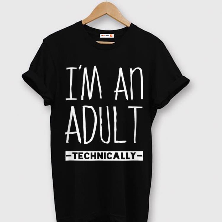 Pretty I'm An Adult Technically 18th Birthday shirt