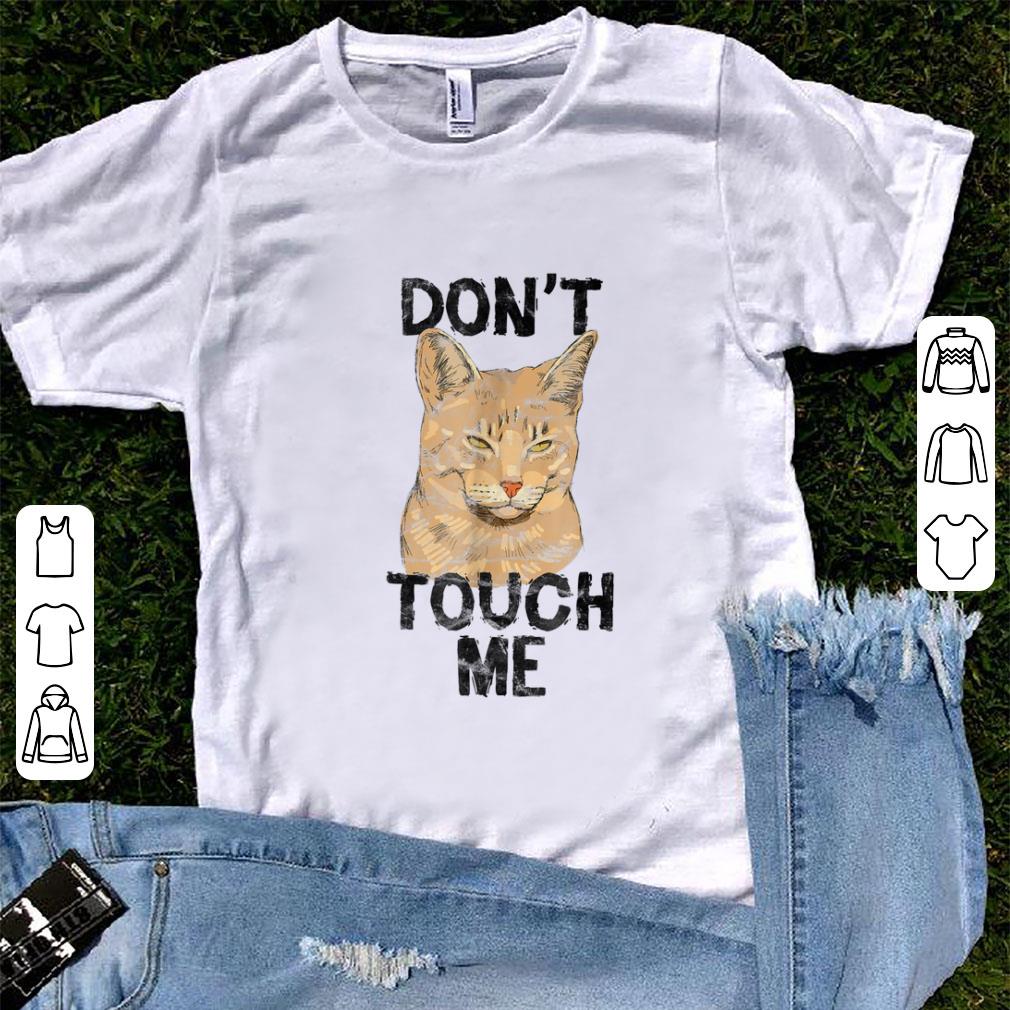 Awesome Cat Don't Touch Me shirt
