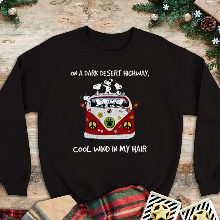 Funny Snoopy On a dark desert highway cool wind in my hair shirt
