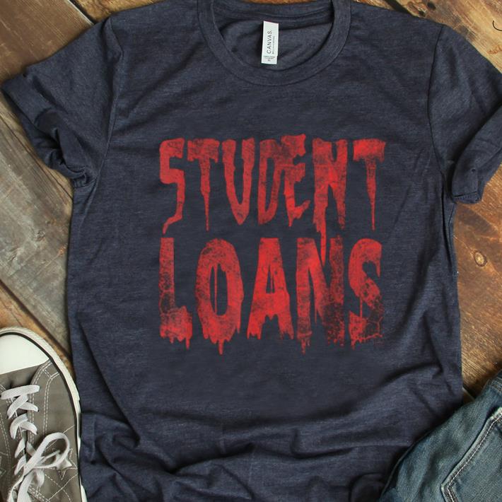 Hot Students Loans Payment Halloween Costume Idea Group shirt