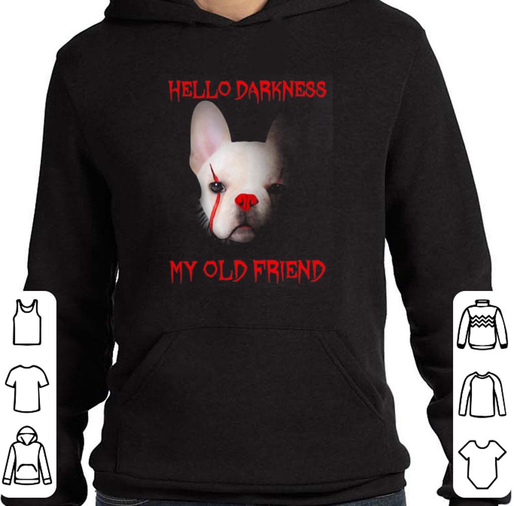 Official French Bulldog hello darkness my old friend Pennywise shirt