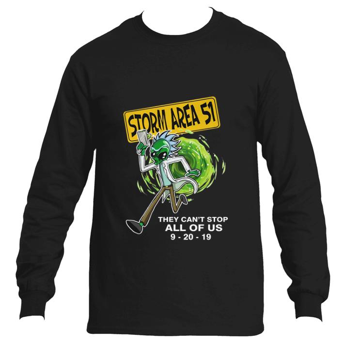 Official Rick Alien Storm Area 51 they can’t stop all of us 9-20-19 shirt