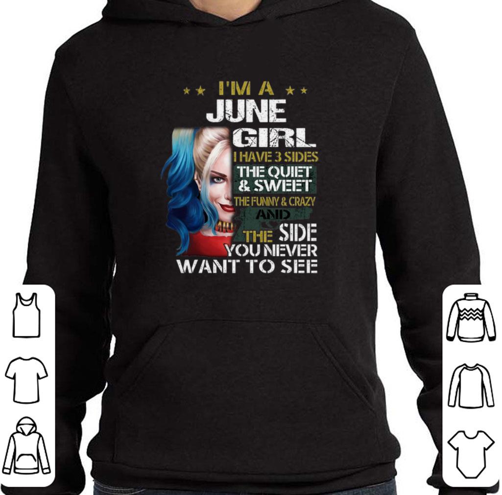 Premium Harley Quinn I'm a june girl i have 3 sides the quiet & sweet shirt