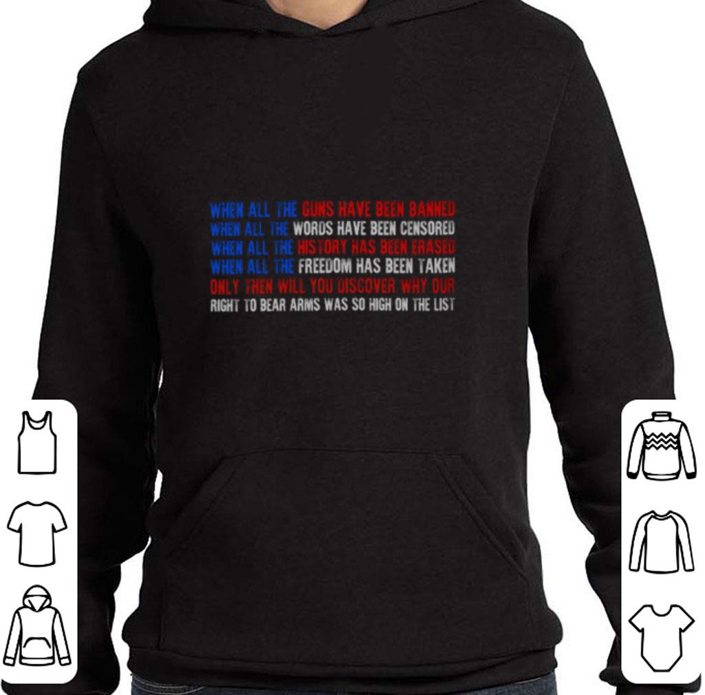 Premium When All The Guns Have Been Banned words have been censored shirt