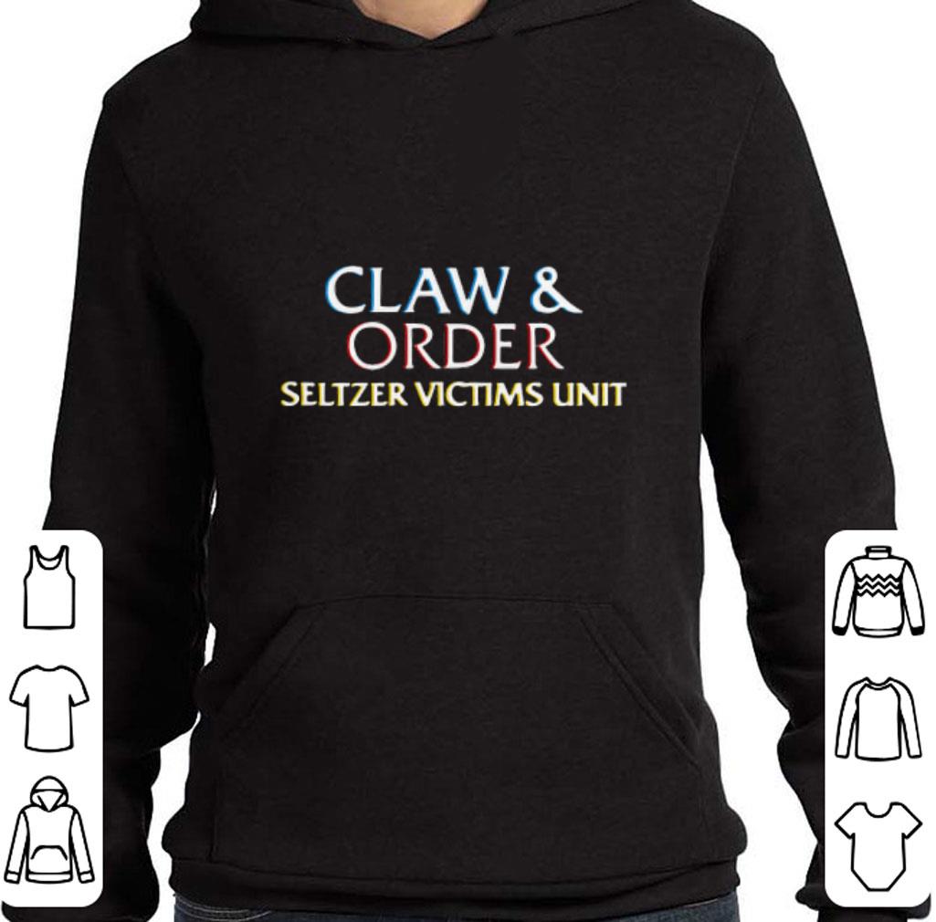 Top Claw and order seltzer victims unit shirt