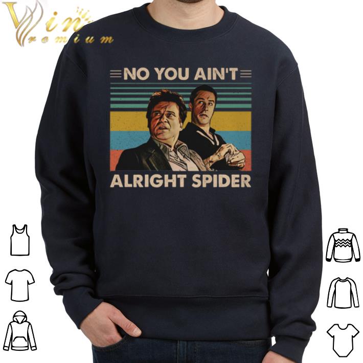 T-Shirt Goodfellas 'No You Ain't Alright' - Noir, Taille S à 5XL, Fabriqué USA