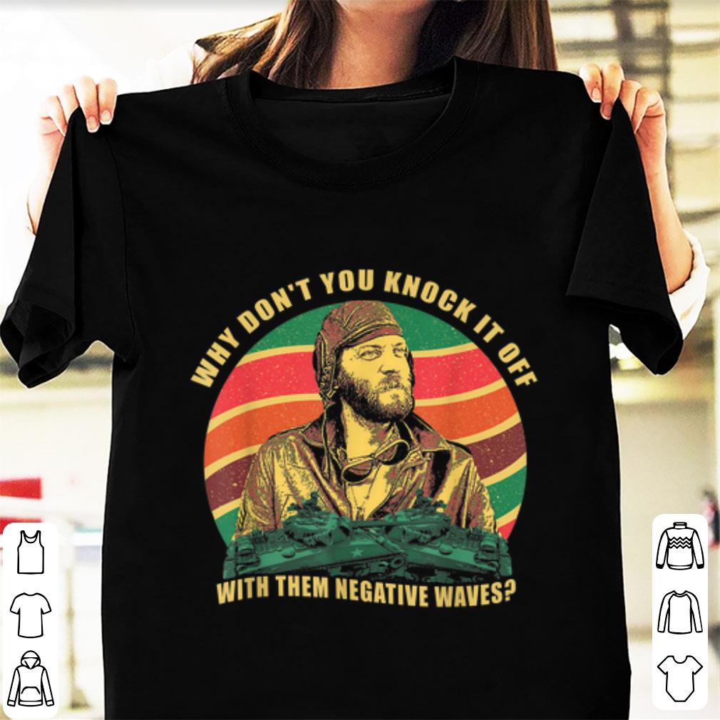 Top Sergeant Oddball Why Don’t You Knock It Off With Them Negative Waves Vintage shirt