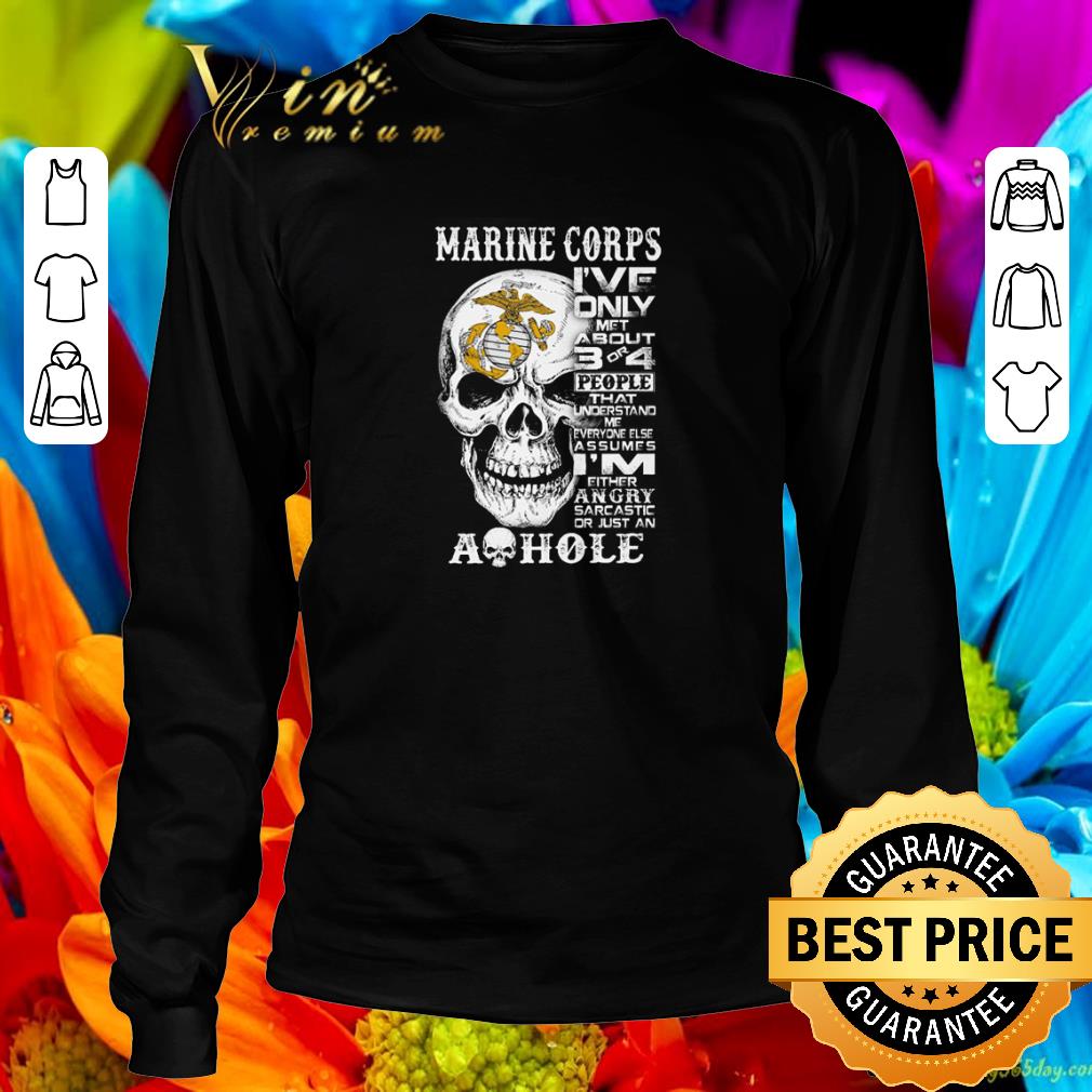 Top Skull Marine Corps i've only met about 3 or 4 people that understand shirt