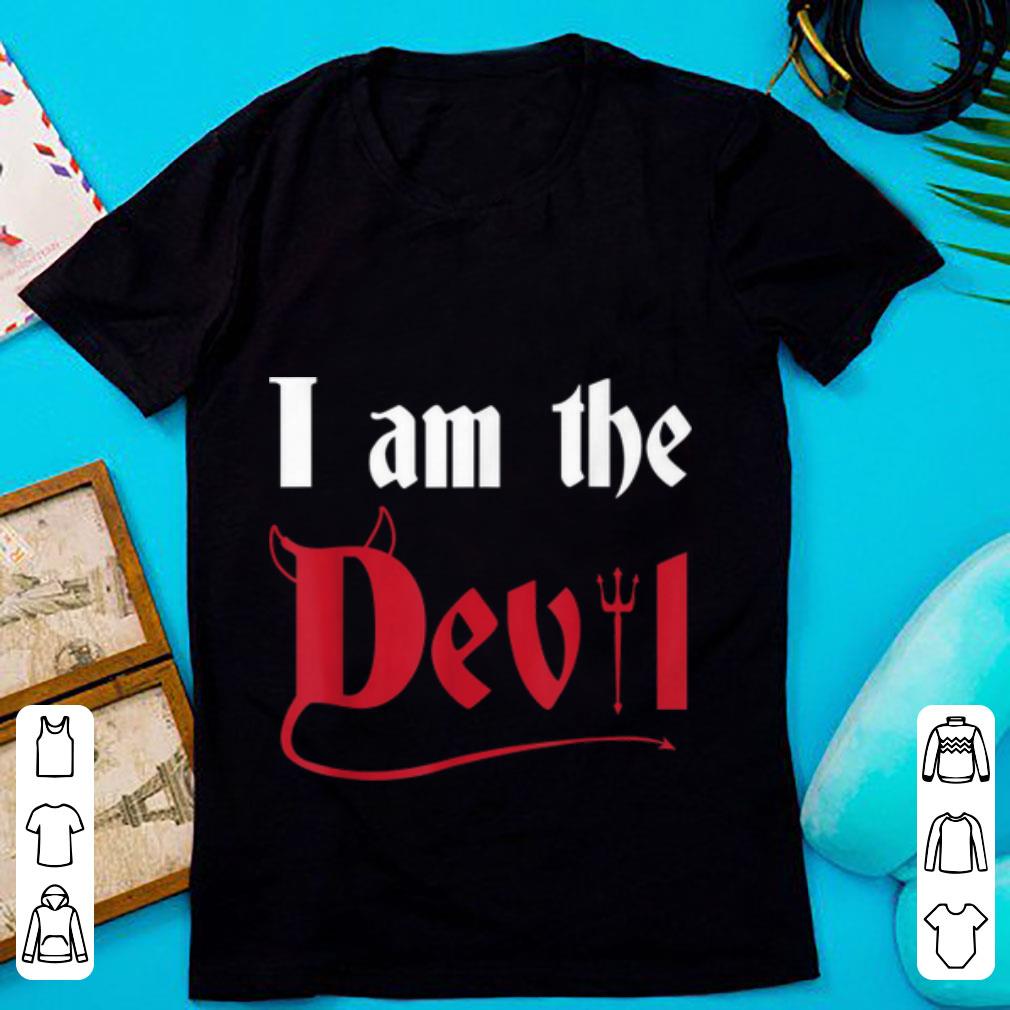 Funny Satanic Halloween Devil I Am The Devil, Satan, Lucifer shirt ...