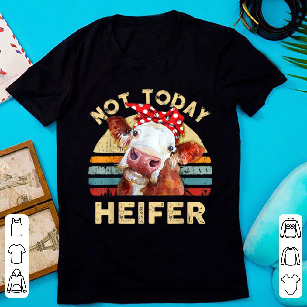 Original Not Today Heifer Vintage Cows 60s 70s Gifts shirt