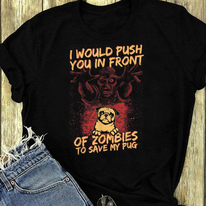 Hot Halloween Zombies Save My Pug Dog For Men, Women & Kids shirt
