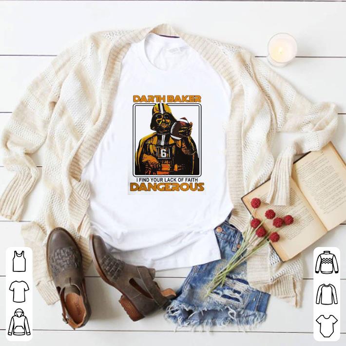 Official Darth Vader Darth Baker i find your lack of faith dangerous shirt