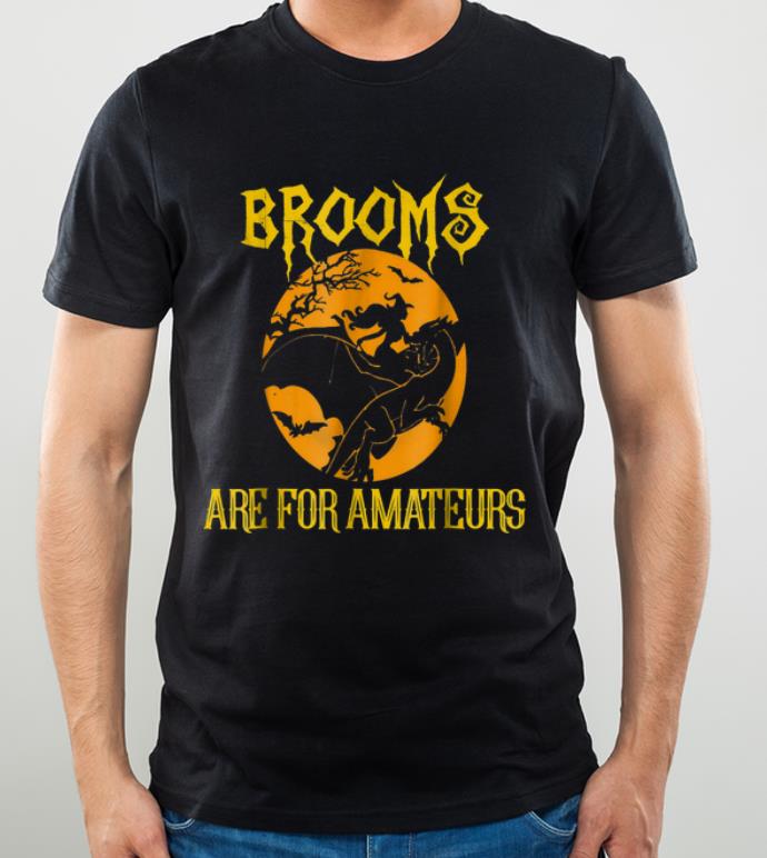 Official Halloween Day Brooms are for amateurs - Dragon shirt