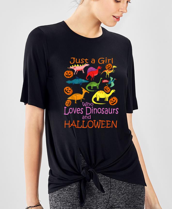 Original Just Girl Who Loves Dinosaurs and Halloween Pumpkin shirt