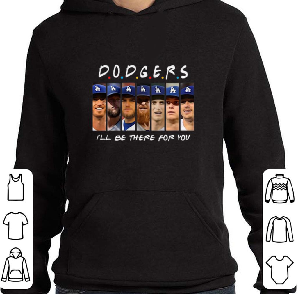 Premium Friends Los Angeles Dodgers I'll be there for you shirt