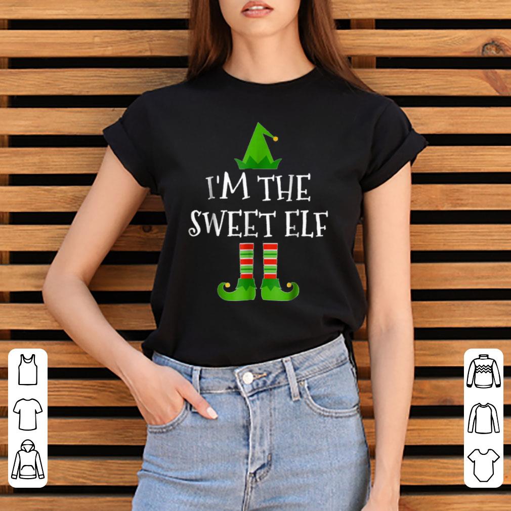 Pretty I'm The Sweet Elf Matching Family Group Christmas shirt