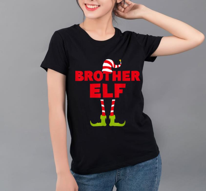 Hot Brother Elf Funny Matching Christmas Costume shirt