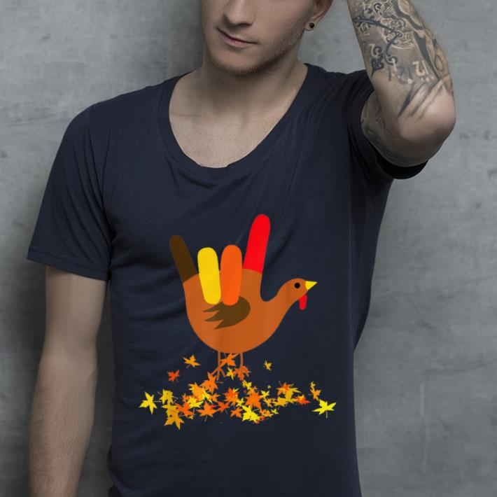 Official American Sign Language I Love You Thanksgiving Turkey shirt