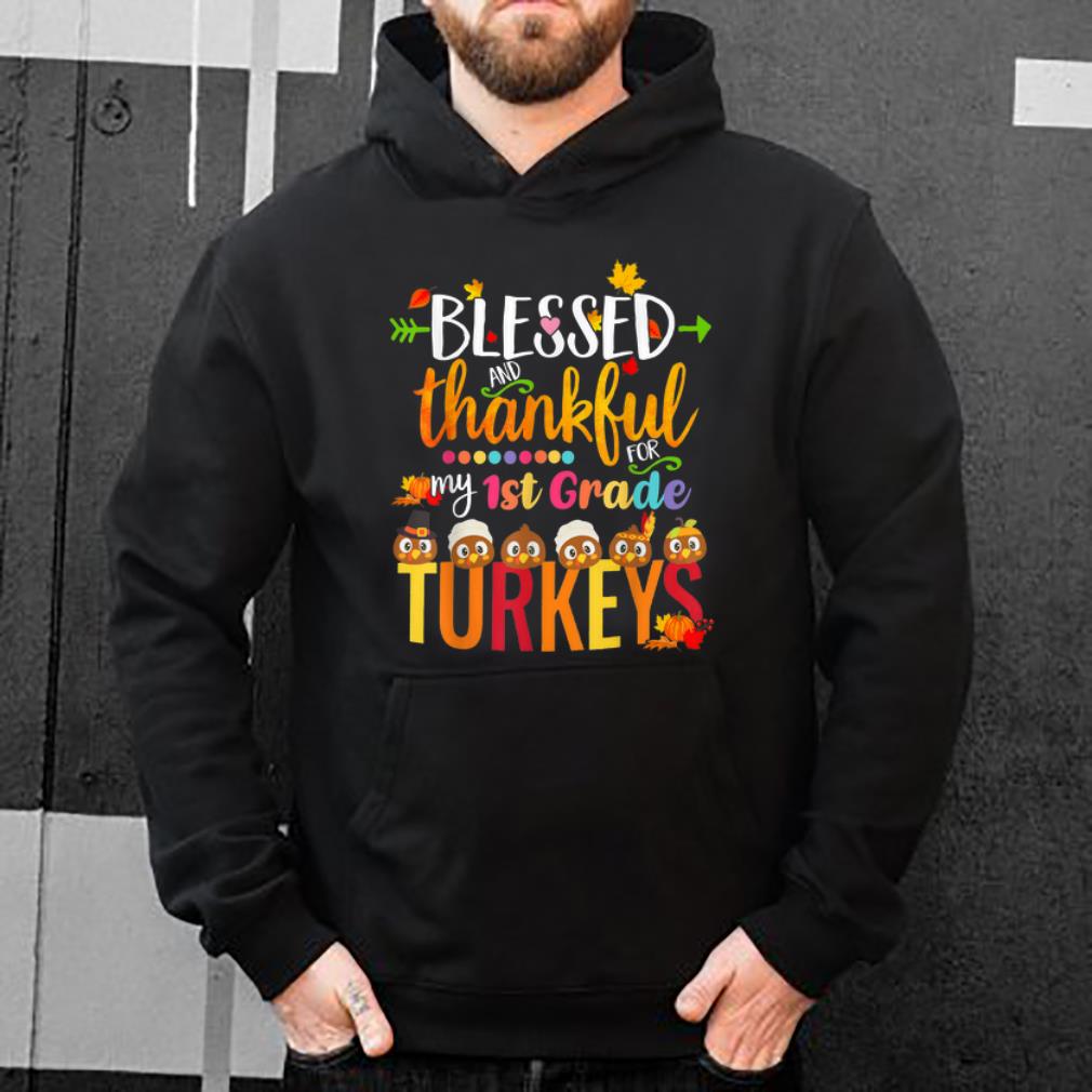 Official Blessed Thankful My 1st Grade Turkey Thanksgiving Teacher shirt