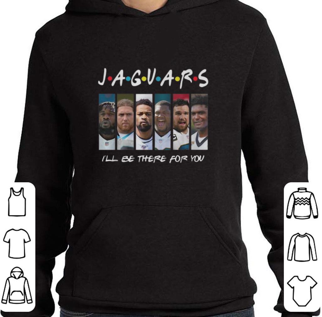 Official Friends Jacksonville Jaguars i'll be there for you shirt