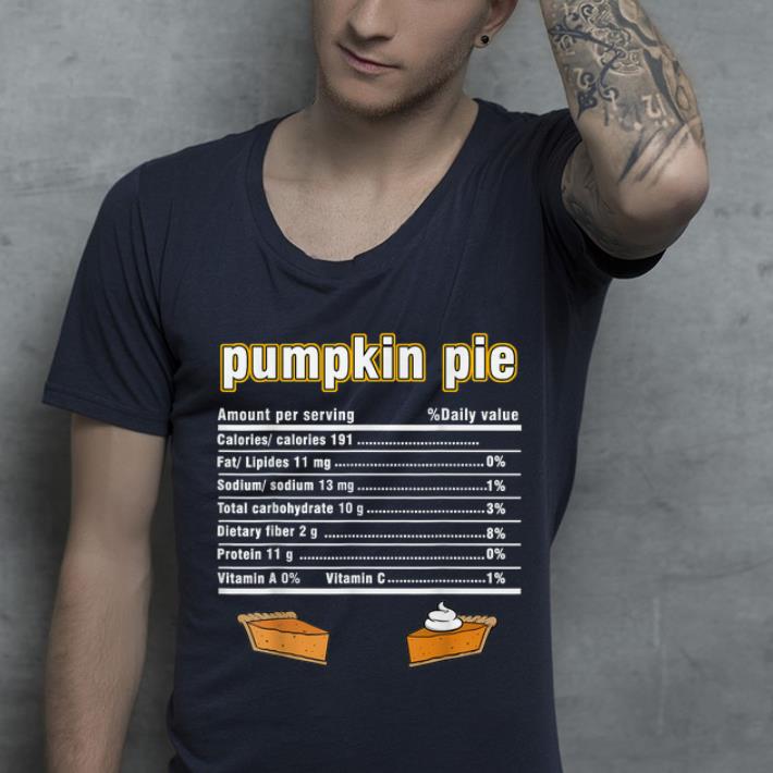 Official Thanksgiving Pumpkin pie Nutritional Facts funny gift shirt