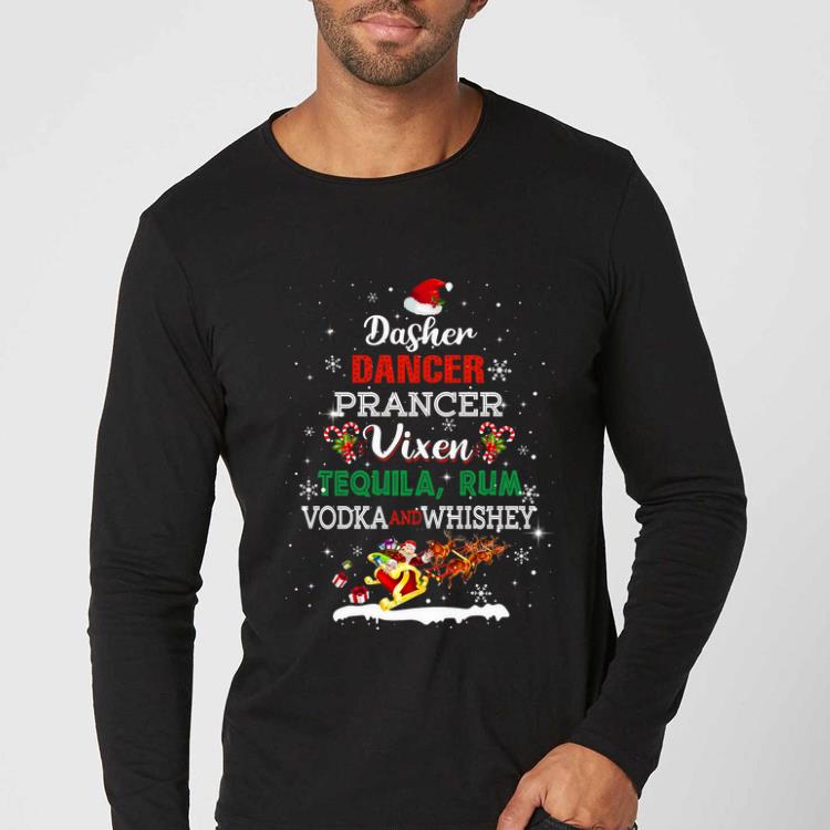 Original Dasher Dancer Prancer Vixen Tequila Rum Vodka Whiskey Christmas shirt