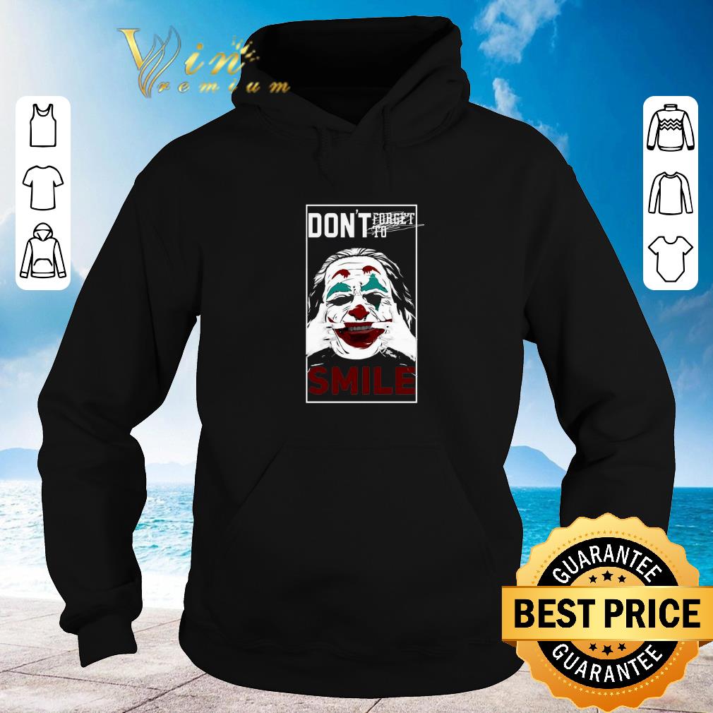 Pretty Joaquin Phoenix Joker don't forget to smile shirt sweater