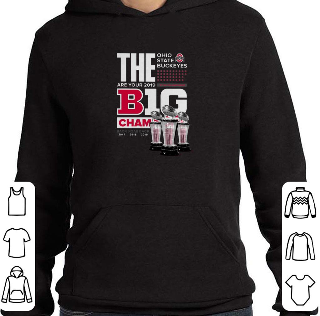 Awesome The Ohio State Buckeyes are your 2019 Big Champion shirt