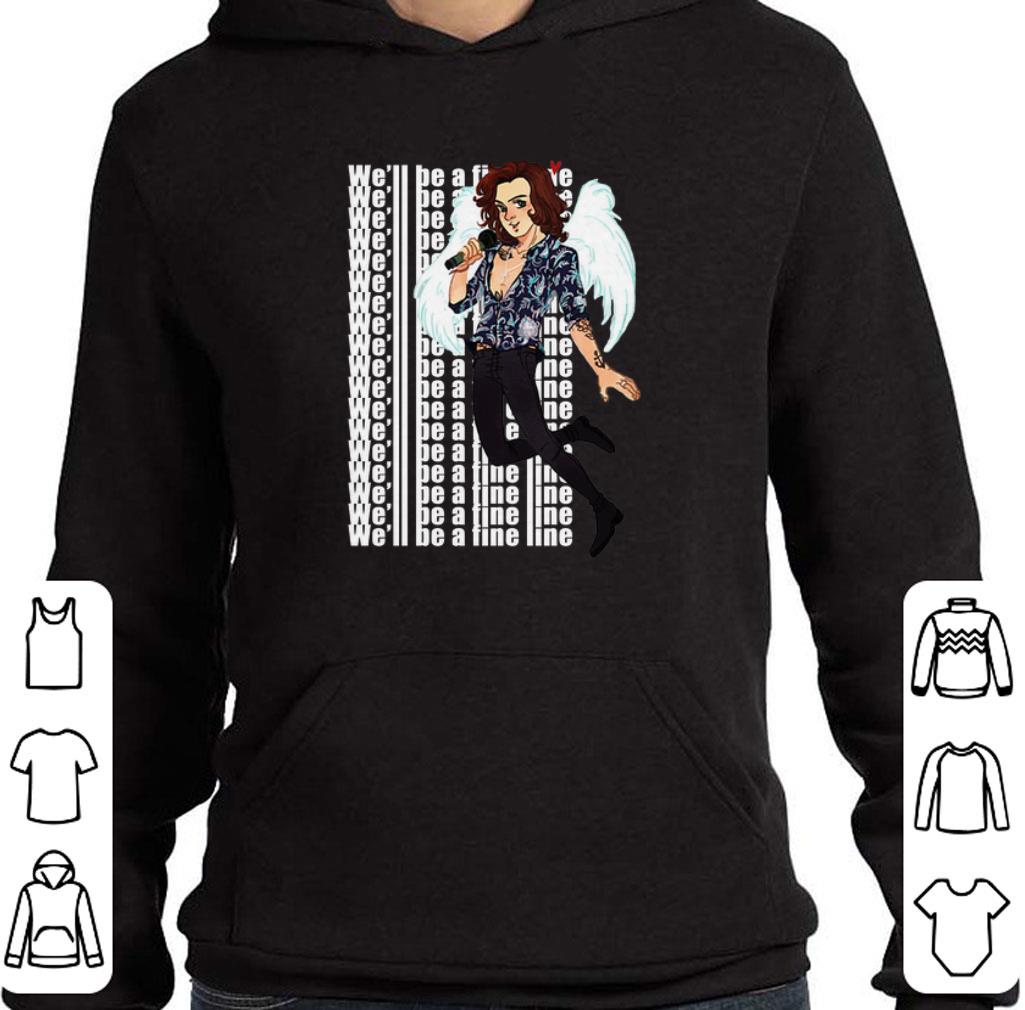 Pretty Angle Harry Styles we'll be a fine line shirt