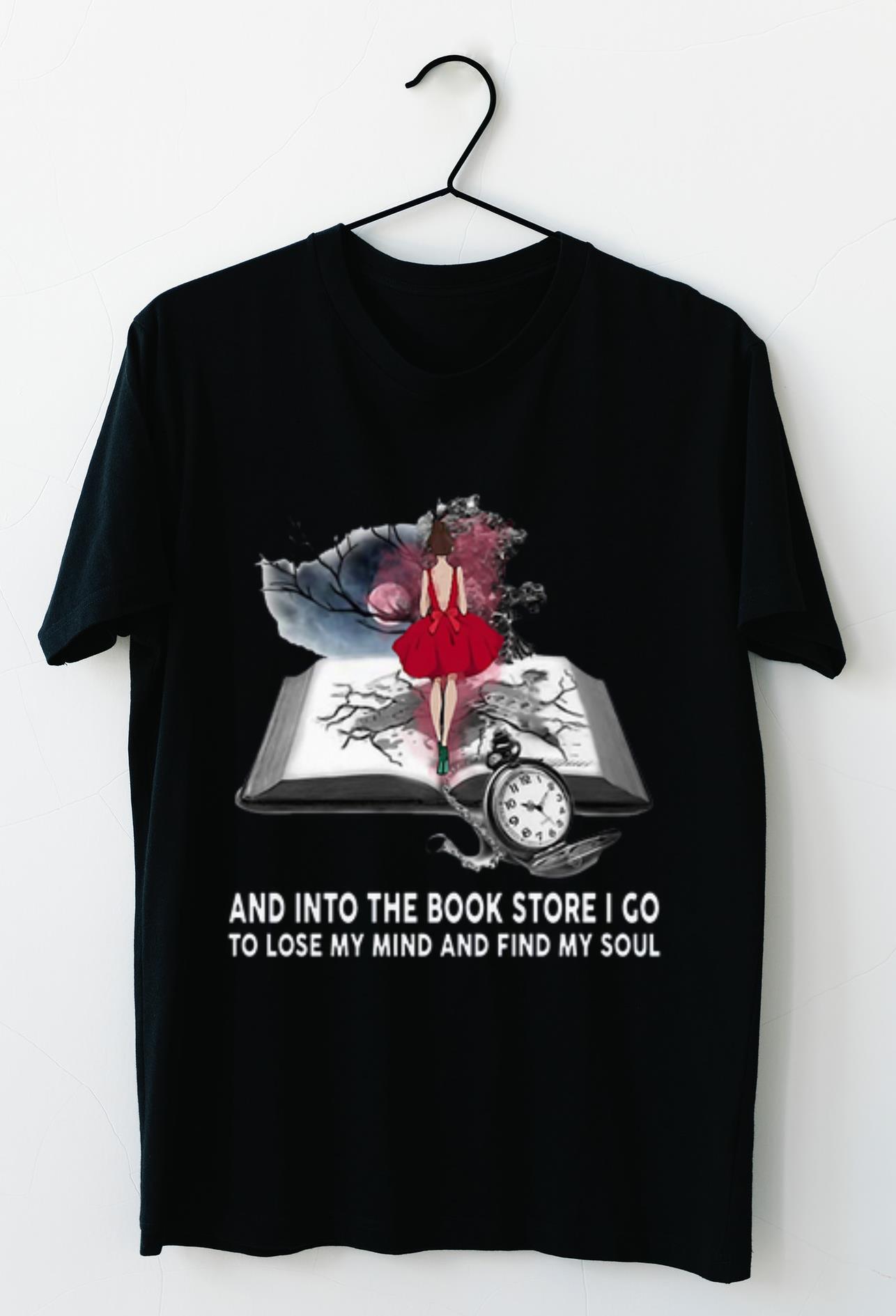Pretty And Into The Book Store I Go To Lose My Mind And Find My Soul ...