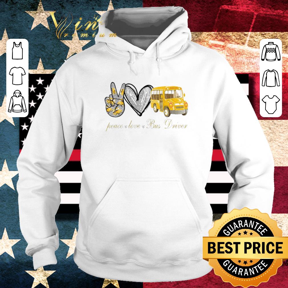 Hot Diamond Peace Love Bus Driver shirt