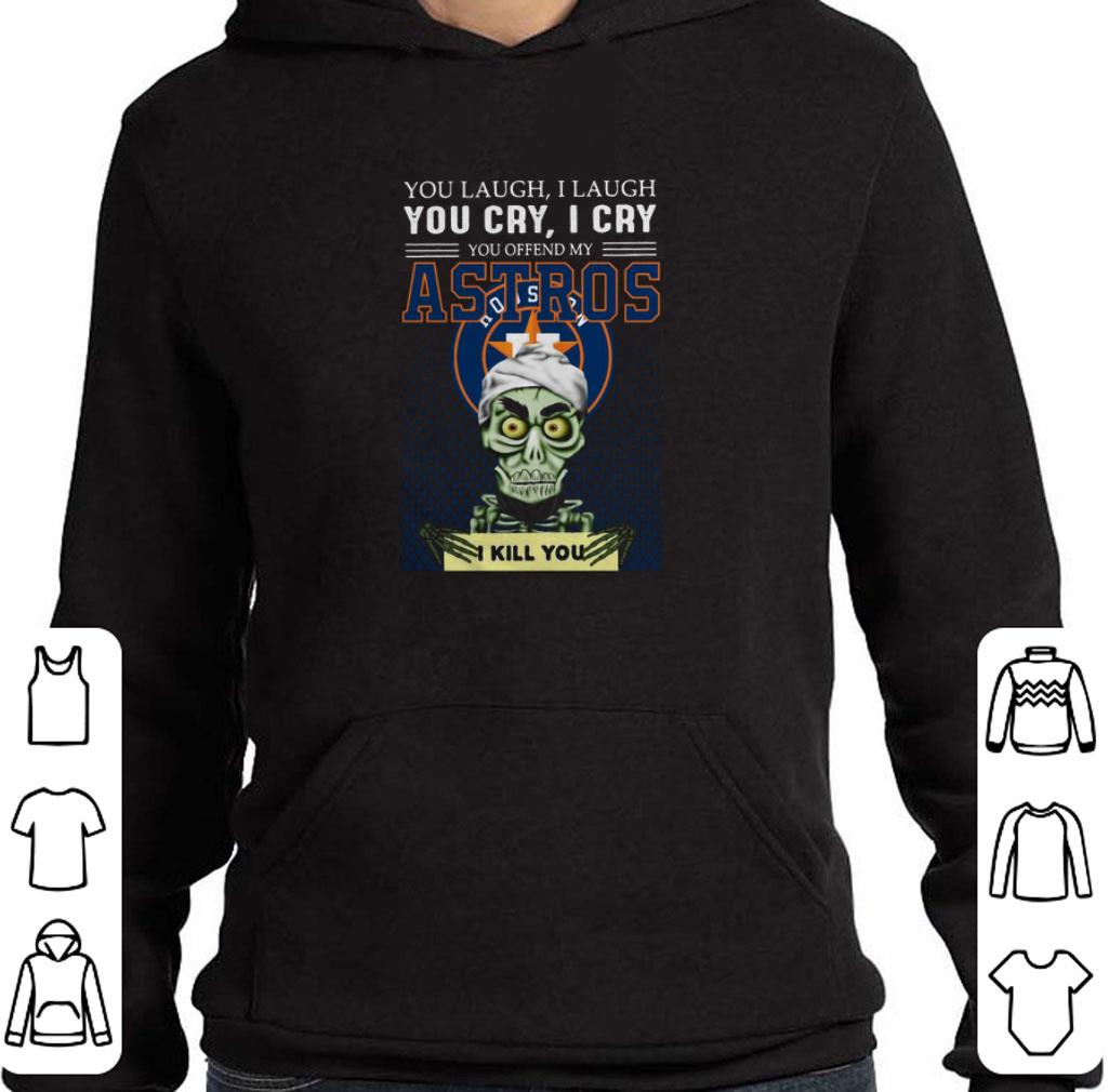 Official Jeff Dunham you laugh i laugh you cry i cry Houston Astros Logo shirt