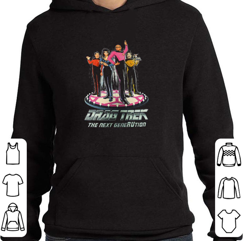 Star Trek Drag Trek the next generution shirt