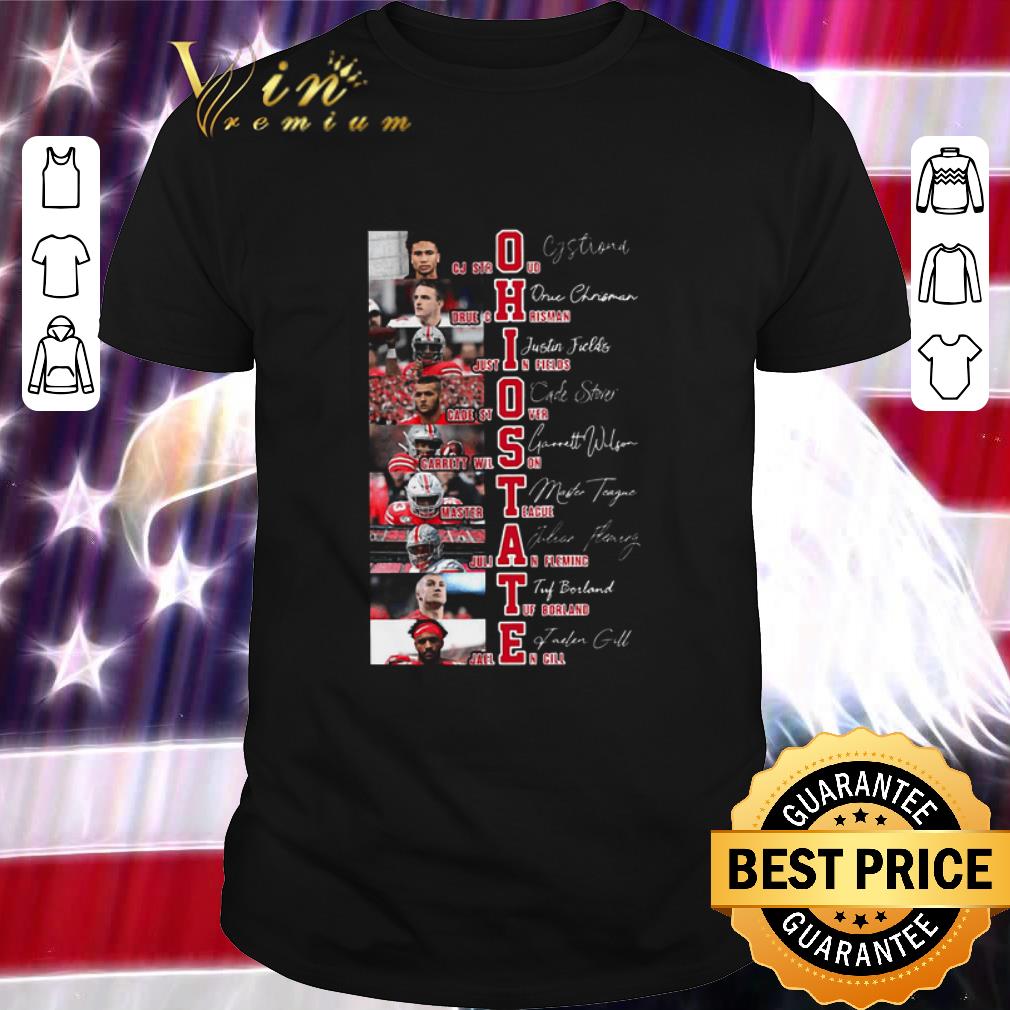 Pretty Ohio State Buckeyes signatures Cj Stroud Drue Chisman Justin Fields shirt