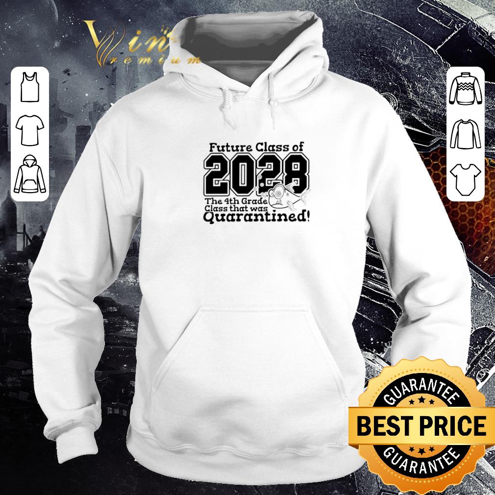 Top Future class of 2028 the 4th grade class that was quarantined Covid-19 shirt