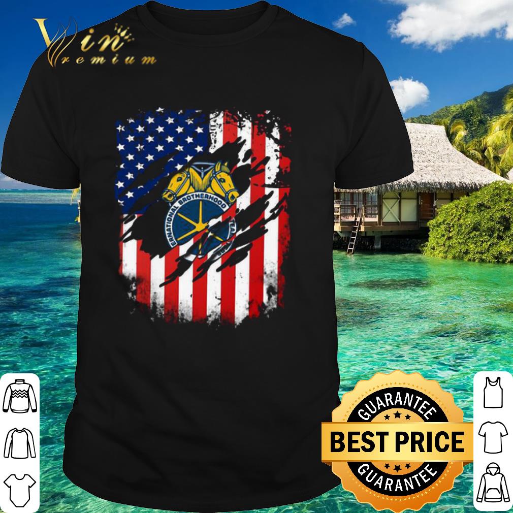 Best International Brotherhood Of Teamsters 4th Of July Independence Day shirt