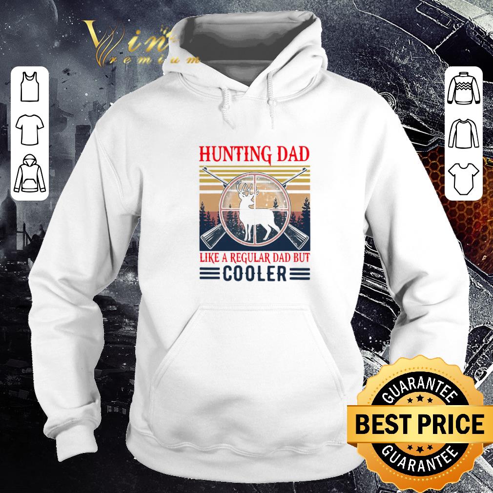Nice Vintage Hunting Dad Like A Regular Dad But Cooler Father's Day.png