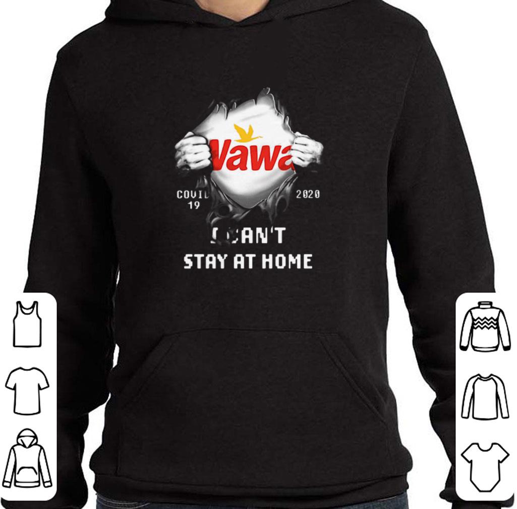 Pretty Wawa House Inside Me Covid-19 2020 I Can’t Stay At Home shirt