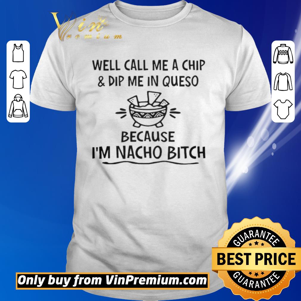 Well Call Me A Chip & Dip Me In Queso Sweatshirt main image 1